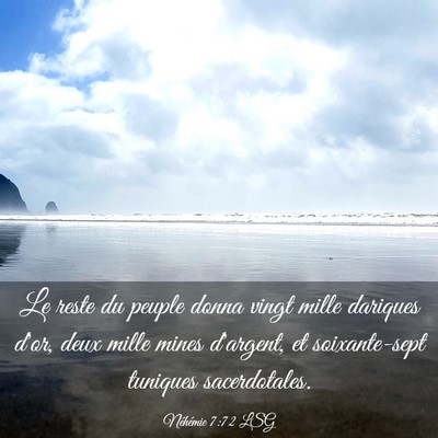 Picture 03 - Néhémie 7:72 LSG - Le reste du peuple donna vingt mille dariques - Bible Verse Picture