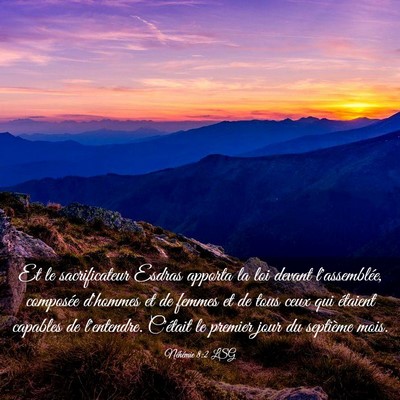 Picture 03 - Néhémie 8:2 LSG - Et le sacrificateur Esdras apporta la loi devant - Bible Verse Picture