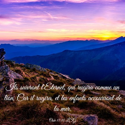Picture 03 - Osée 11:10 LSG - Ils suivront l'Eternel, qui rugira comme un lion, - Bible Verse Picture