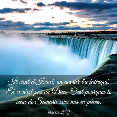 Picture 03 - Osée 8:6 LSG - Il vient d'Israël, un ouvrier l'a fabriqué, Et - Bible Verse Picture