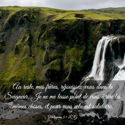 Picture 03 - Philippiens 3:1 LSG - Au reste, mes frères, réjouissez-vous dans le - Bible Verse Picture