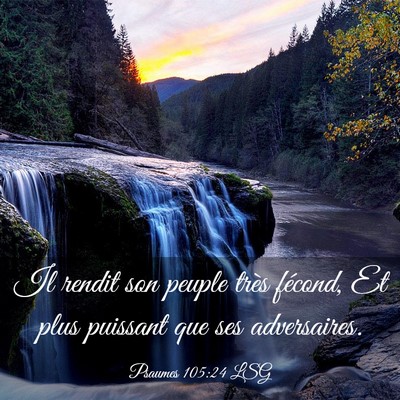 Picture 03 - Psaumes 105:24 LSG - Il rendit son peuple très fécond, Et plus - Bible Verse Picture
