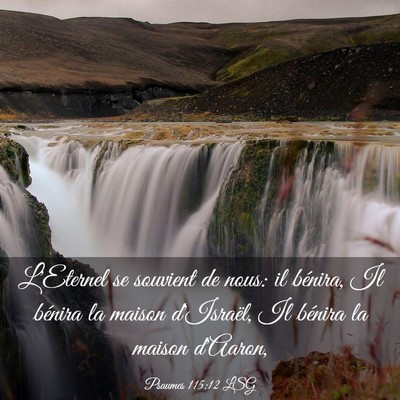 Picture 03 - Psaumes 115:12 LSG - L'Eternel se souvient de nous: il bénira, Il - Bible Verse Picture