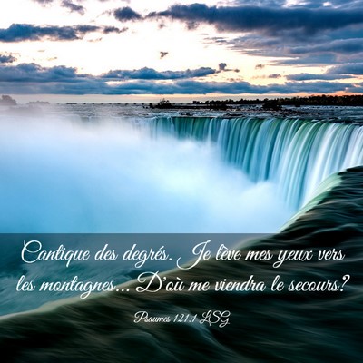 Picture 03 - Psaumes 121:1 LSG - Cantique des degrés. Je lève mes yeux vers les - Bible Verse Picture