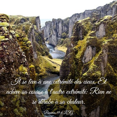 Picture 03 - Psaumes 19:6 LSG - Il se lève à une extrémité des cieux, Et - Bible Verse Picture
