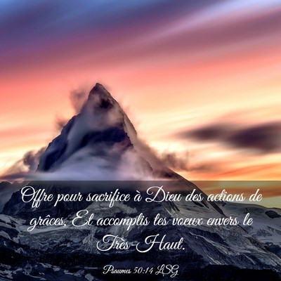 Picture 03 - Psaumes 50:14 LSG - Offre pour sacrifice à Dieu des actions de - Bible Verse Picture