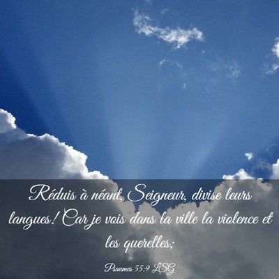 Picture 03 - Psaumes 55:9 LSG - Réduis à néant, Seigneur, divise leurs - Bible Verse Picture