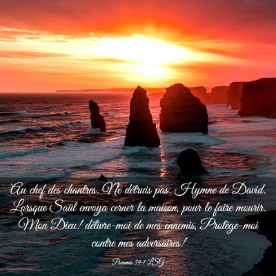 Picture 03 - Psaumes 59:1 LSG - Au chef des chantres. Ne détruis pas. Hymne de - Bible Verse Picture