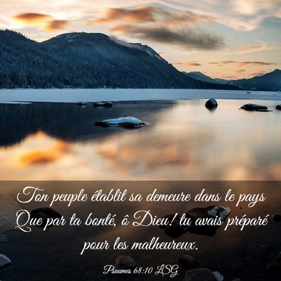 Picture 03 - Psaumes 68:10 LSG - Ton peuple établit sa demeure dans le pays Que - Bible Verse Picture