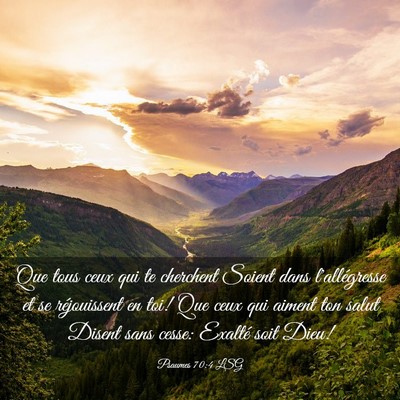 Picture 03 - Psaumes 70:4 LSG - Que tous ceux qui te cherchent Soient dans - Bible Verse Picture