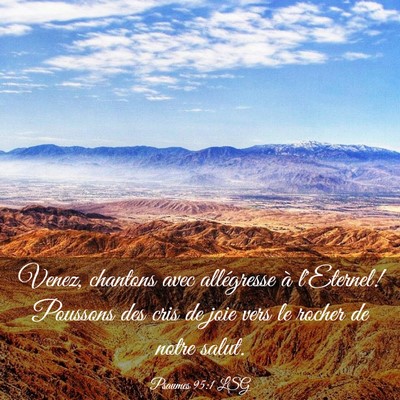 Picture 03 - Psaumes 95:1 LSG - Venez, chantons avec allégresse à l'Eternel! - Bible Verse Picture