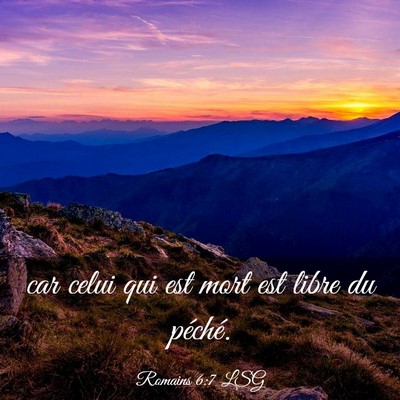 Picture 03 - Romains 6:7 LSG - car celui qui est mort est libre du - Bible Verse Picture