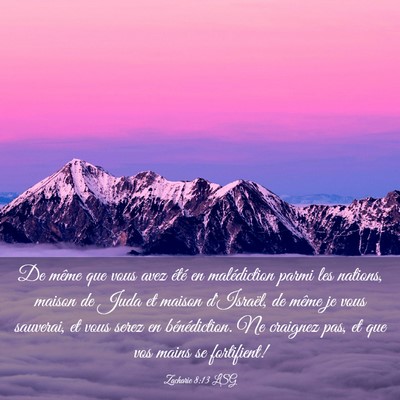 Picture 03 - Zacharie 8:13 LSG - De même que vous avez été en malédiction - Bible Verse Picture