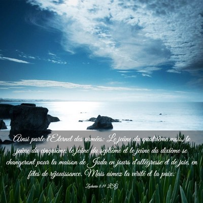 Picture 03 - Zacharie 8:19 LSG - Ainsi parle l'Eternel des armées: Le jeûne du - Bible Verse Picture