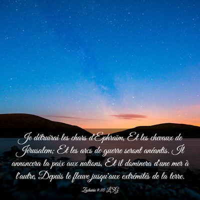 Picture 03 - Zacharie 9:10 LSG - Je détruirai les chars d'Ephraïm, Et les - Bible Verse Picture