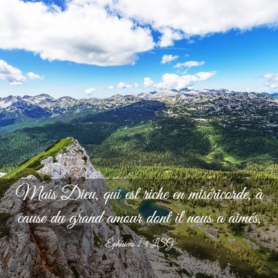 Picture 03 - Éphésiens 2:4 LSG - Mais Dieu, qui est riche en miséricorde, à - Bible Verse Picture