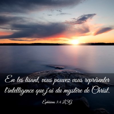 Picture 03 - Éphésiens 3:4 LSG - En les lisant, vous pouvez vous représenter - Bible Verse Picture