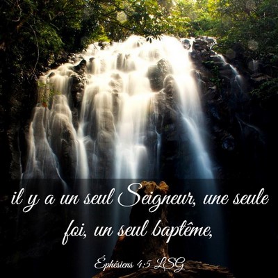 Picture 03 - Éphésiens 4:5 LSG - il y a un seul Seigneur, une seule foi, un seul - Bible Verse Picture