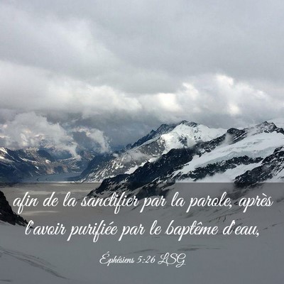 Picture 03 - Éphésiens 5:26 LSG - afin de la sanctifier par la parole, après - Bible Verse Picture