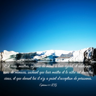 Picture 03 - Éphésiens 6:9 LSG - Et vous, maîtres, agissez de même à leur - Bible Verse Picture