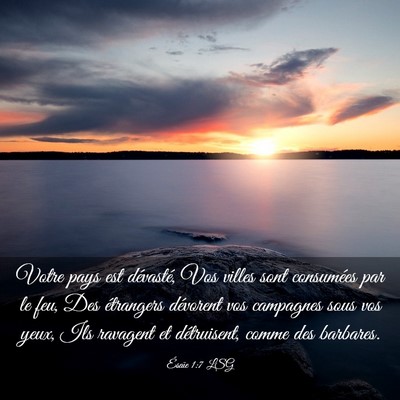 Picture 03 - Ésaïe 1:7 LSG - Votre pays est dévasté, Vos villes sont - Bible Verse Picture