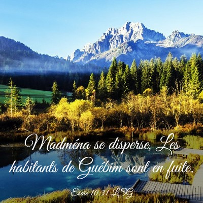 Picture 03 - Ésaïe 10:31 LSG - Madména se disperse, Les habitants de Guébim - Bible Verse Picture