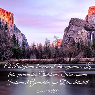 Picture 03 - Ésaïe 13:19 LSG - Et Babylone, l'ornement des royaumes, La fière - Bible Verse Picture
