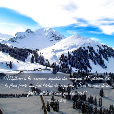 Picture 03 - Ésaïe 28:1 LSG - Malheur à la couronne superbe des ivrognes - Bible Verse Picture