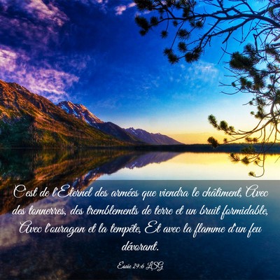 Picture 03 - Ésaïe 29:6 LSG - C'est de l'Eternel des armées que viendra le - Bible Verse Picture