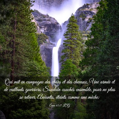 Picture 03 - Ésaïe 43:17 LSG - Qui mit en campagne des chars et des chevaux, Une - Bible Verse Picture
