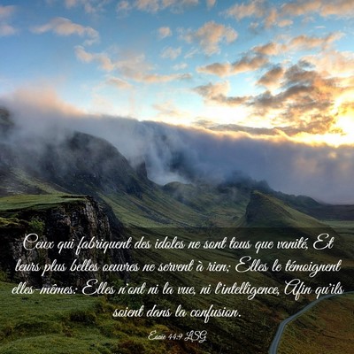 Picture 03 - Ésaïe 44:9 LSG - Ceux qui fabriquent des idoles ne sont tous que - Bible Verse Picture