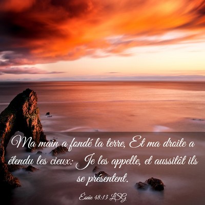 Picture 03 - Ésaïe 48:13 LSG - Ma main a fondé la terre, Et ma droite a étendu - Bible Verse Picture