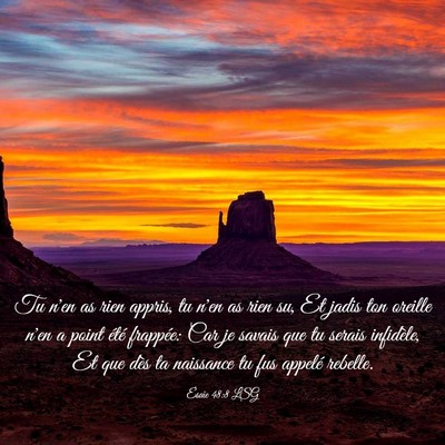 Picture 03 - Ésaïe 48:8 LSG - Tu n'en as rien appris, tu n'en as rien su, Et - Bible Verse Picture