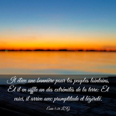Picture 03 - Ésaïe 5:26 LSG - Il élève une bannière pour les peuples - Bible Verse Picture