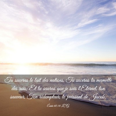Picture 03 - Ésaïe 60:16 LSG - Tu suceras le lait des nations, Tu suceras la - Bible Verse Picture