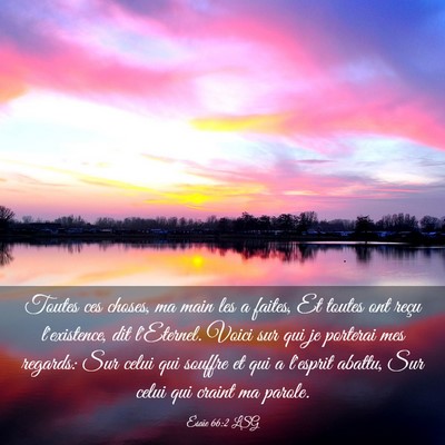 Picture 03 - Ésaïe 66:2 LSG - Toutes ces choses, ma main les a faites, Et - Bible Verse Picture