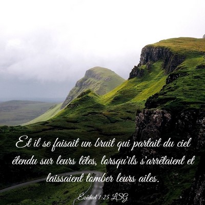 Picture 03 - Ézéchiel 1:25 LSG - Et il se faisait un bruit qui partait du ciel - Bible Verse Picture