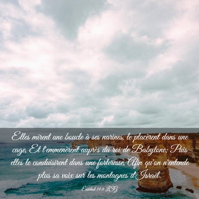 Picture 03 - Ézéchiel 19:9 LSG - Elles mirent une boucle à ses narines, le - Bible Verse Picture
