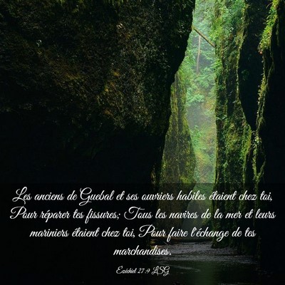 Picture 03 - Ézéchiel 27:9 LSG - Les anciens de Guebal et ses ouvriers habiles - Bible Verse Picture