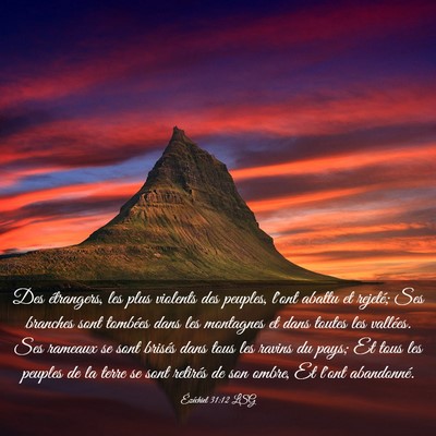 Picture 03 - Ézéchiel 31:12 LSG - Des étrangers, les plus violents des peuples, - Bible Verse Picture