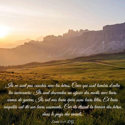 Picture 03 - Ézéchiel 32:27 LSG - Ils ne sont pas couchés avec les héros, Ceux - Bible Verse Picture