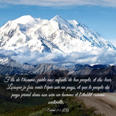 Picture 03 - Ézéchiel 33:2 LSG - Fils de l'homme, parle aux enfants de ton peuple, - Bible Verse Picture