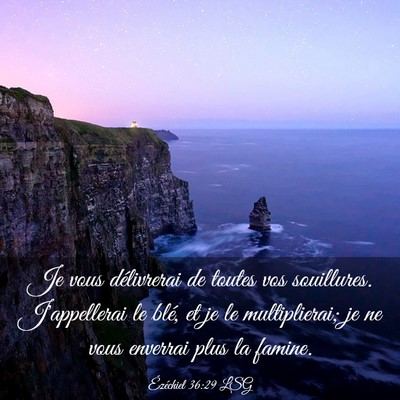 Picture 03 - Ézéchiel 36:29 LSG - Je vous délivrerai de toutes vos souillures. - Bible Verse Picture