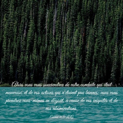 Picture 03 - Ézéchiel 36:31 LSG - Alors vous vous souviendrez de votre conduite qui - Bible Verse Picture