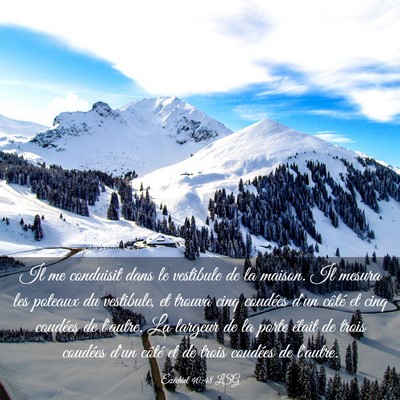 Picture 03 - Ézéchiel 40:48 LSG - Il me conduisit dans le vestibule de la maison. - Bible Verse Picture