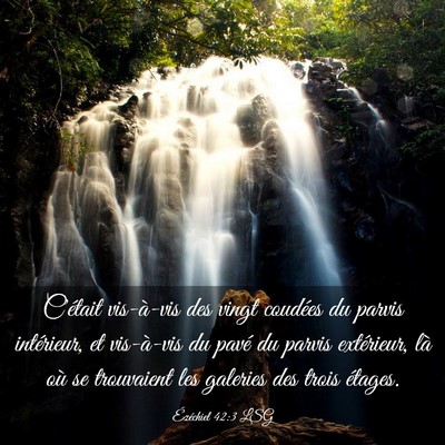 Picture 03 - Ézéchiel 42:3 LSG - C'était vis-à-vis des vingt coudées du parvis - Bible Verse Picture
