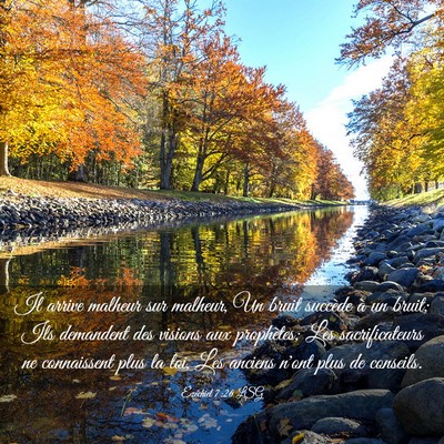Picture 03 - Ézéchiel 7:26 LSG - Il arrive malheur sur malheur, Un bruit succède - Bible Verse Picture