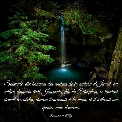 Picture 03 - Ézéchiel 8:11 LSG - Soixante-dix hommes des anciens de la maison - Bible Verse Picture