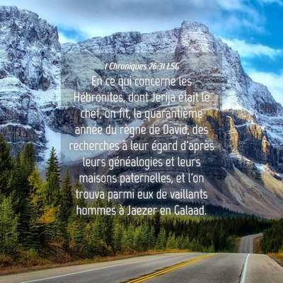 Picture 04 - 1 Chroniques 26:31 LSG - En ce qui concerne les Hébronites, dont Jerija - Bible Verse Picture