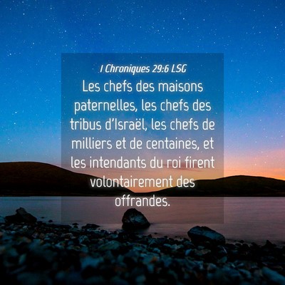 Picture 04 - 1 Chroniques 29:6 LSG - Les chefs des maisons paternelles, les chefs des - Bible Verse Picture